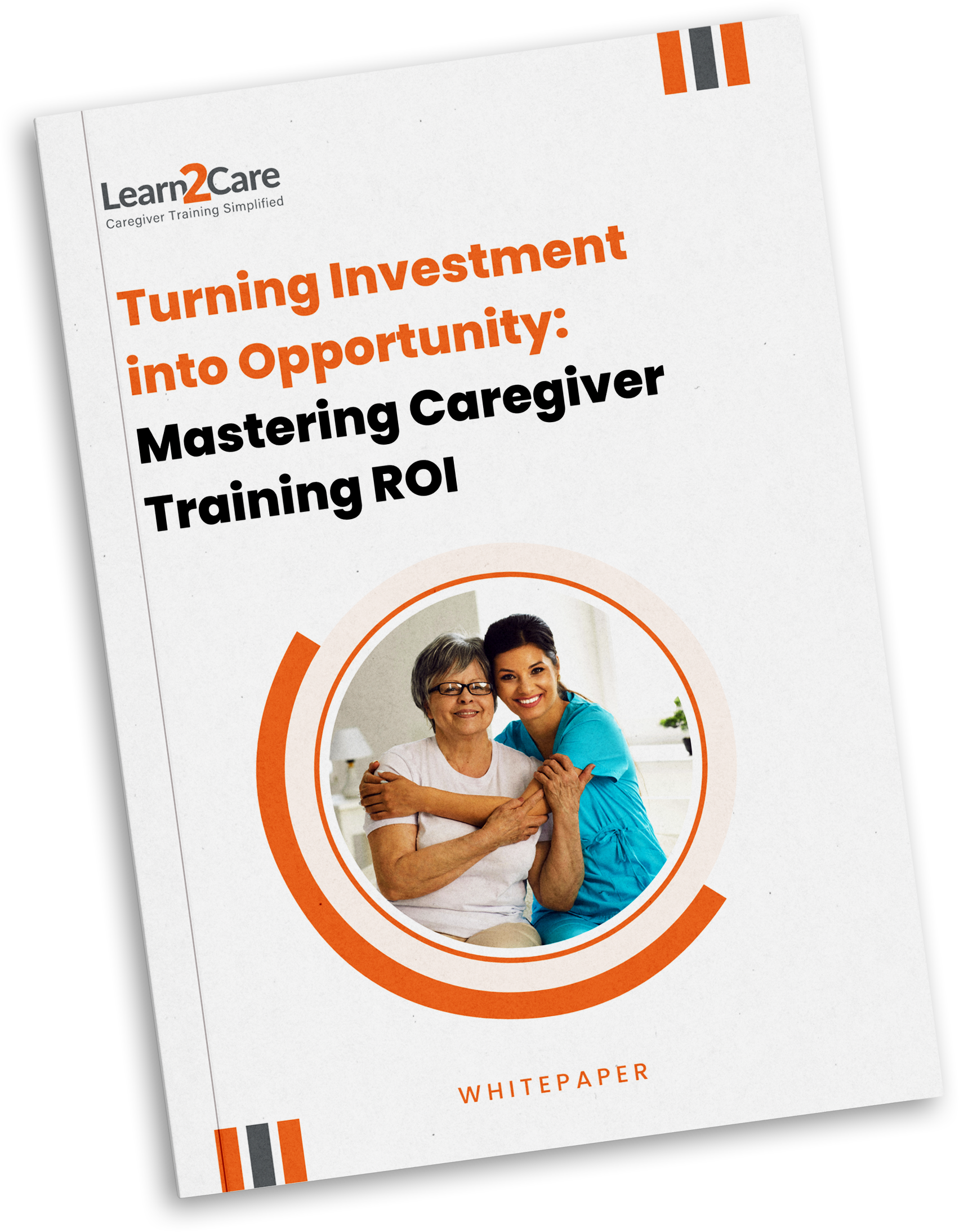 A Guide to Mastering Caregiver Training ROI