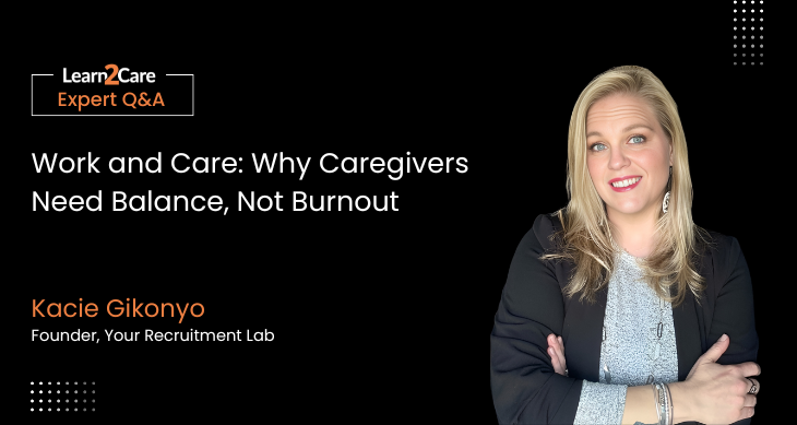 darla-kacie-shares-expert-insights-on-caregiver-balance