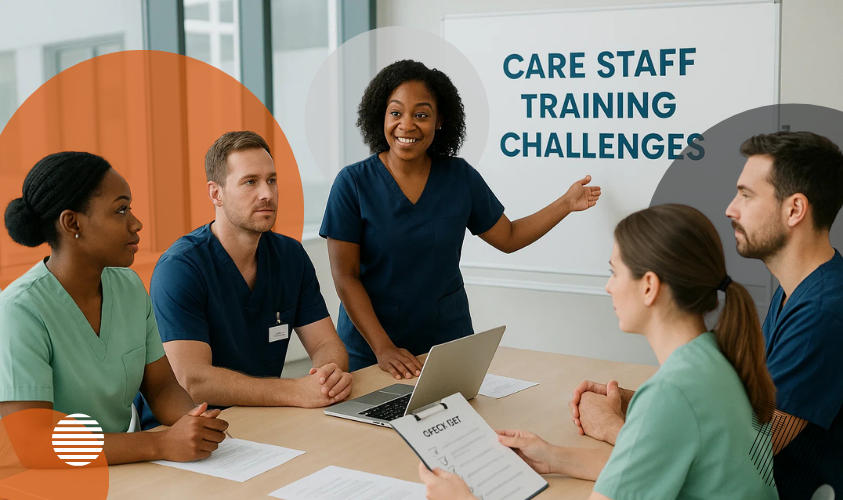 From Checklists to Culture: Overcoming Home Care Staff Training Challenges