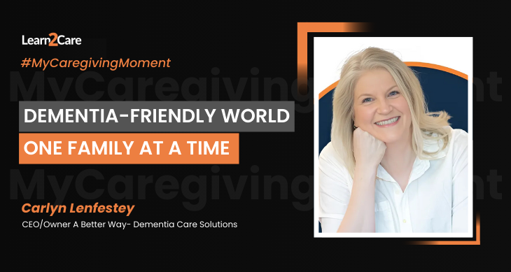 carlyn-shares-her-dementia-care-journey