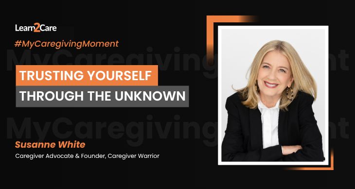 My Caregiving Moment with Suzanne White