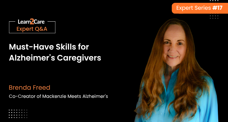 Insights on Alzheimer's Care - Brenda Freed
