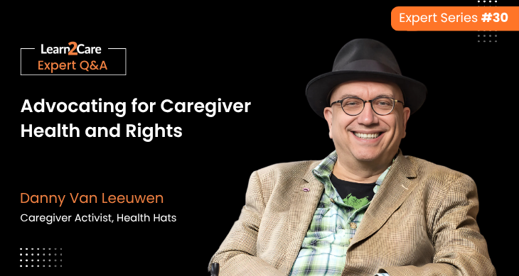 Insights on Caregiver Rights - Danny Van Leeuwen