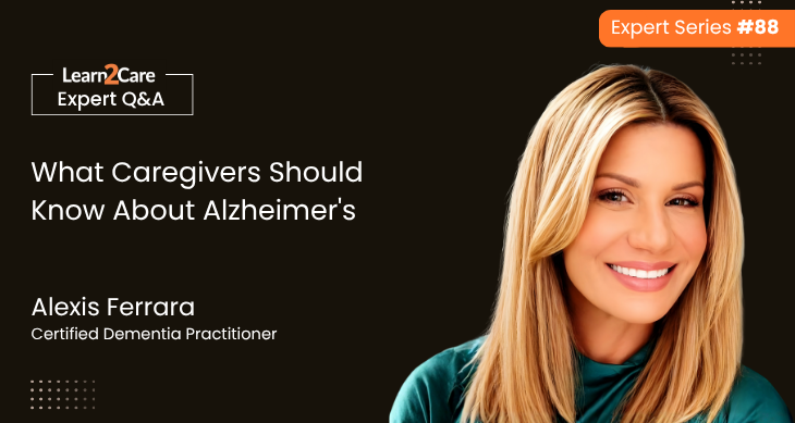 Alexis Ferrara shares expert insights on dementia care