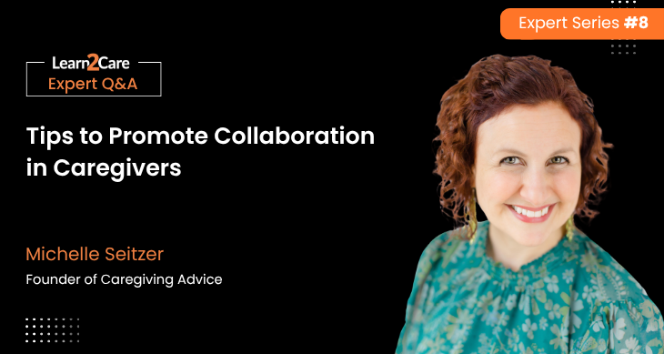 Michelle Seitzer's Insights on Strategies for Care Collaboration