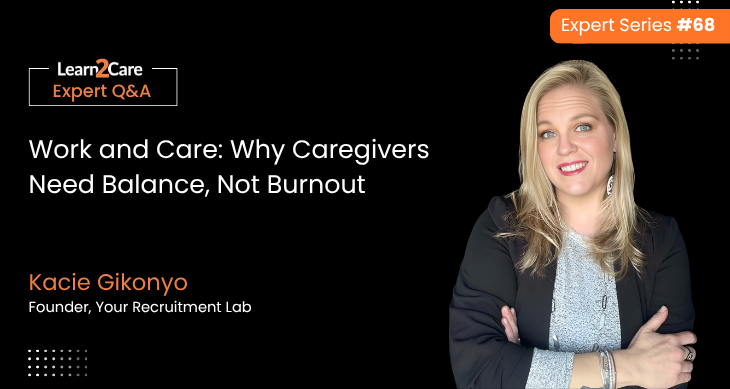 darla-kacie-shares-expert-insights-on-caregiver-balance