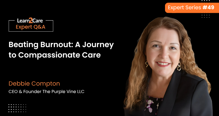 Debbie Compton shares caregiver burnout recovery tips