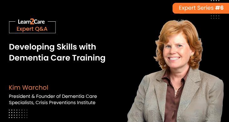 Dementia Care Training Strategies with Kim Warchol