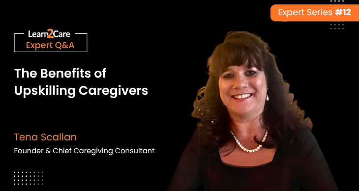 Caregiver Expert Q&A Session with Tena Scallan