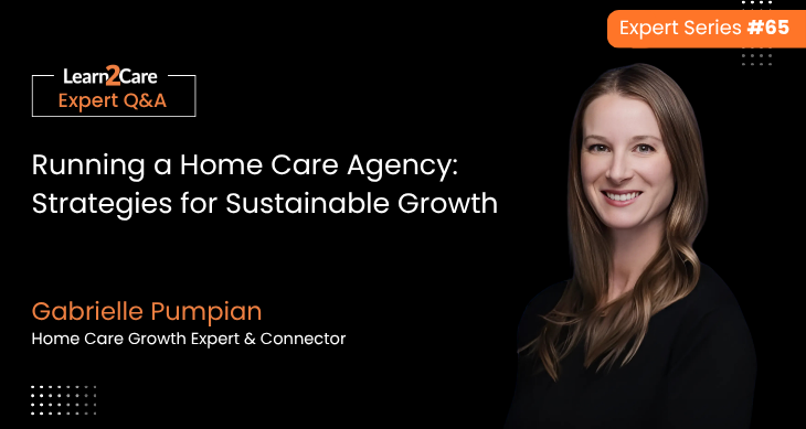 Gabrielle Pumpian shares expert insights on sustainable home care agency growth