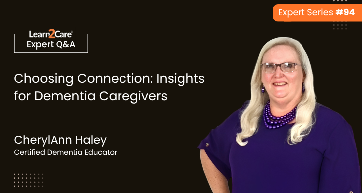 CherylAnn Haley shares expert insights on dementia care